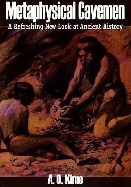 [预订]Metaphysical Cavemen: A Refreshing New Look at Ancient History 9781410745132