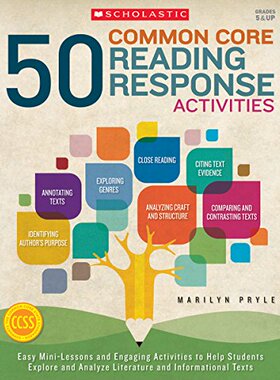 英文原版 学乐50个共同核心阅读活动 5年级以上 教师用书 50 Common Core Reading Response Activities, Grades 5 & Up