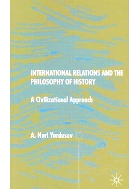 预订 International Relations and the Philosophy of History: A Civilizational Approach: 9780333713631