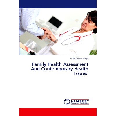 预订 Family Health Assessment And Contemporary Health Issues 家庭健康评估与当代健康问题: 9786207471553