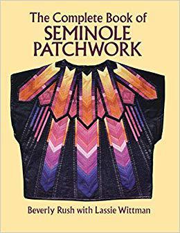 【预订】The Complete Book of Seminole Patchwork