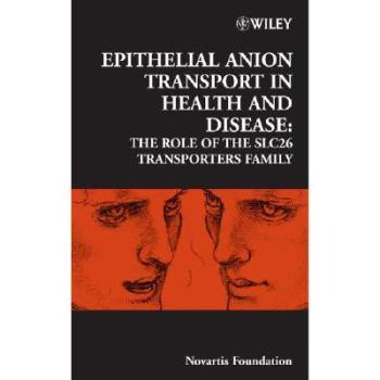 【预订】Novartis Foundation Symposium 273 - Epithelial Anion Transport in Health and Disease