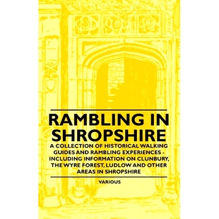 Shropshire Information Including Walking Rambling Guides Collection Experiences 预订 and Historical
