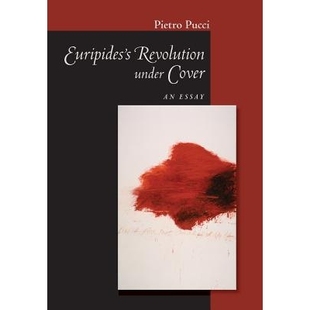 ：随笔 9781501700613 Under Essay 欧里庇德斯 Revolution Cover 丛书 预订 秘密 Euripides’