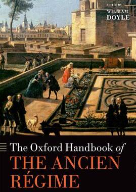 【预订】The Oxford Handbook of the Ancien Regime