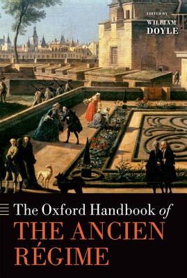 【预订】The Oxford Handbook of the Ancien Regime