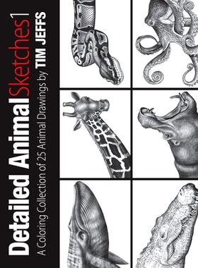 预订 Detail Animals Sketches 1: A Coloring Collection of 25 Animal Drawings: 9798704709565