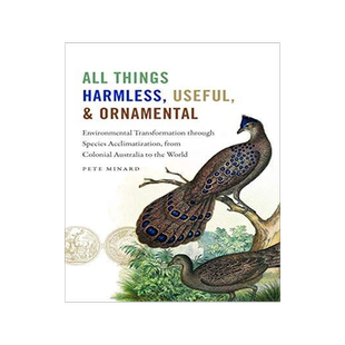 [预订]All Things Harmless, Useful, and Ornamental 9781469651606