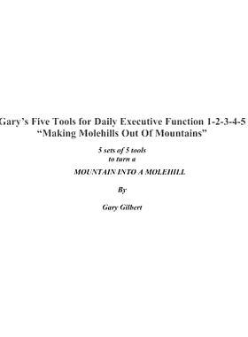 预订 Gary’s Five Tools for Executive Function 1-2-3-4-5: Making molehills out of mountains: 9781467974448