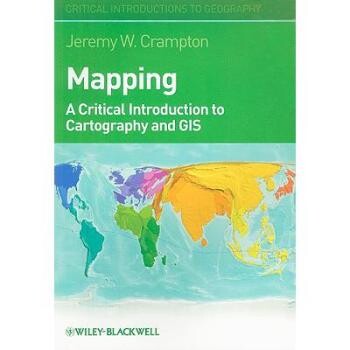 预订 Mapping - a Critical Introduction to Cartography and Gis 测绘：地理信息系统与制图评论导论: 9781405121736