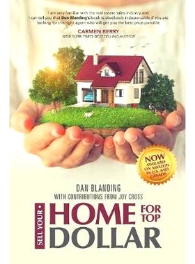 预订 Sell Your Home For Top Dollar: How To Find, Interview And Hire The Perfect Real Estate Agent: 9780692134856