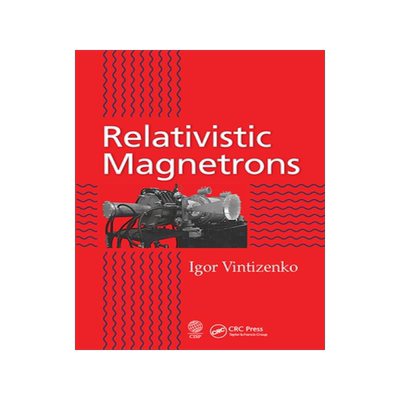 [预订]Relativistic Magnetrons 9780367571115