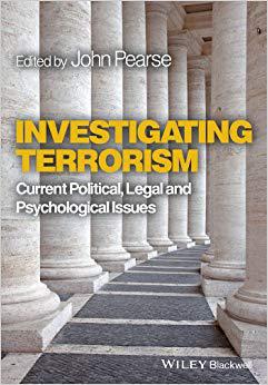 【预订】Investigating Terrorism - Current Political, Legal and Psychological Issues
