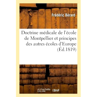 预订 Doctrine Médicale de l’École de Montpellier Et Principes Des Autres Écoles d’Europe 蒙彼利埃学派的医学学说和欧
