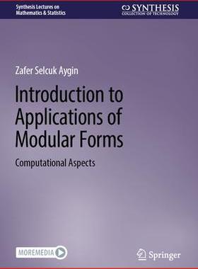 [预订]Introduction to Applications of Modular Forms 9783031326288