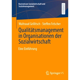 预订 Qualitätsmanagement in Organisationen Der Sozialwirtschaft: Eine Einführung: 9783658402013