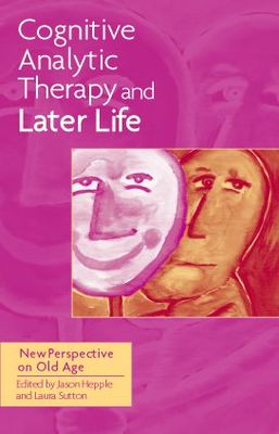 【预订】Cognitive Analytic Therapy and Later Life