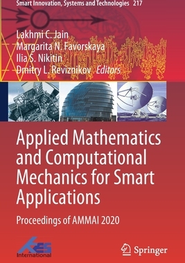 【预订】Applied Mathematics and Computational Mechanics for Smart Applicatio 9789813348288