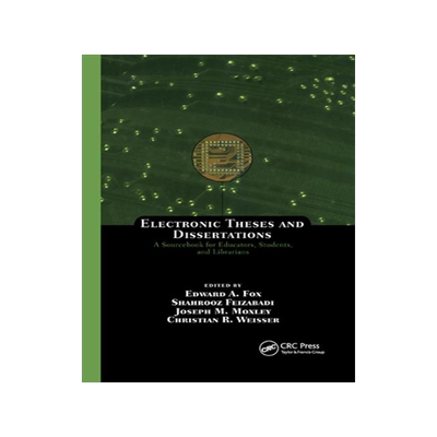 [预订]Electronic Theses and Dissertations: A Sourcebook for Educators: Students, and Librarians 9780367394394