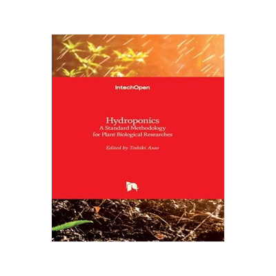 [预订]Hydroponics - A Standard Methodology for Plant Biological Researches 9789535103868