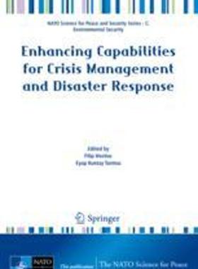 [预订]Enhancing Capabilities for Crisis Management and Disaster Response 9789402421446