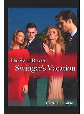 预订 Swinger’s Vacation, the Swirl Resort: 9781549803987