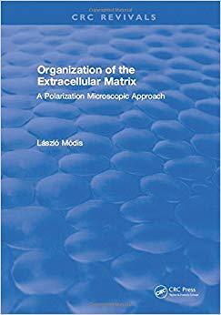 【预售】Organization of the Extracellular Matrix: A Polarization Microscopic Approach
