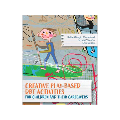[预订]Creative Play-Based DBT Activities for Children and Their Caregivers 9781538138663