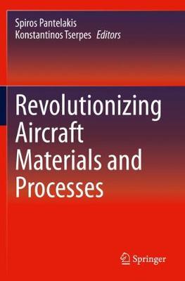 【预订】Revolutionizing Aircraft Materials and Processes