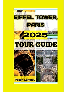 预订 Eiffel Tower, Paris 2025 Tour Guide: 9798328596688
