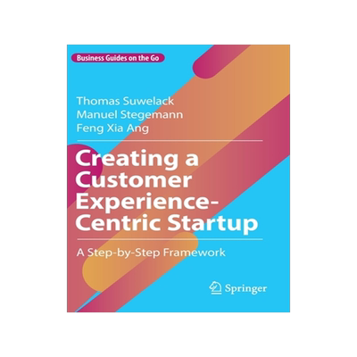 [预订]Creating a Customer Experience-Centric Startup