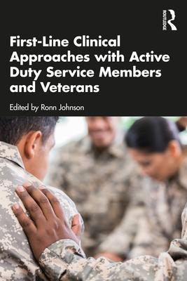 [预订]First-Line Clinical Approaches with Active Duty Service Members and Veterans 9781032029269