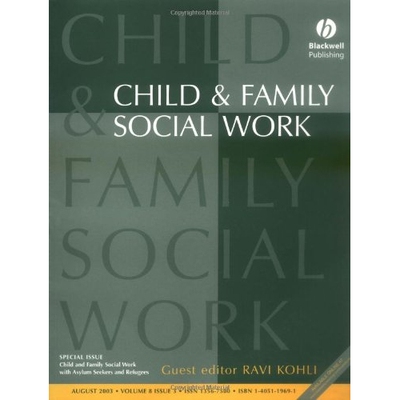 预订 Child and Family Social Work with Asylum Seekers and Refugees - Cfs Special Issue 儿童与家庭社会工作及寻求庇护者与