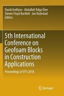 Conference Proceedings EPS International 5th Construction Blocks Geofoam 预订 2018 Applications
