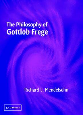 预订 The Philosophy of Gottlob Frege