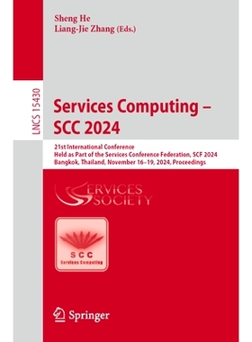 预订 Services Computing – SCC 2024: 21st International Conference, Held as Part of the Services Conference Federation,