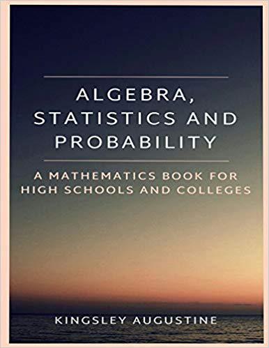 【预售】Algebra, Statistics and Probability: A Mathematics Book for High Schools and Colleges