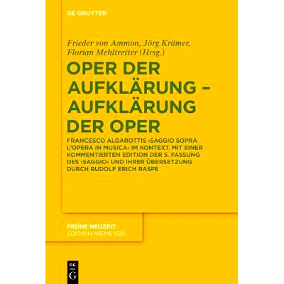 预订 Oper der Aufklärung – Aufklärung der Oper: Francesco Algarottis ’Saggio sopra l’opera in musica’ im Kontext.