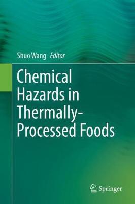 【预订】Chemical Hazards in Thermally-Processed Foods