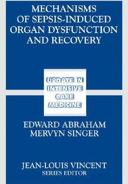【预订】Mechanisms of Sepsis-Induced Organ Dysfunction and Recovery