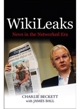预订 Wikileaks - News in the Networked Era 维基解密: 9780745659756