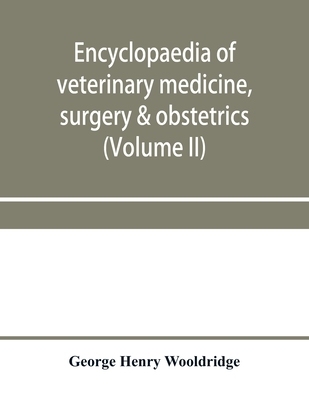 【预订】Encyclopaedia of veterinary medicine, surgery & obstetrics (Volume II)