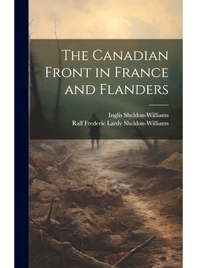 预订 The Canadian Front in France and Flanders: 9781019897119
