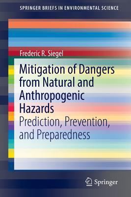 【预订】Mitigation of Dangers from Natural and Anthropogenic Hazards
