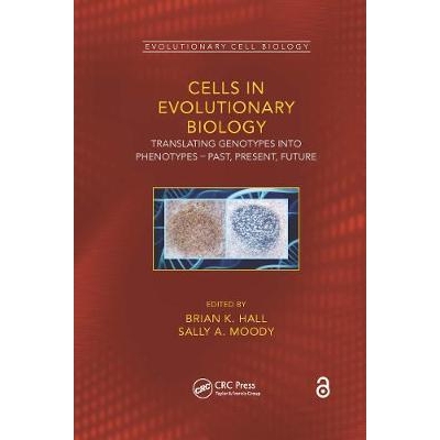 预订 Cells in Evolutionary Biology Translating Genotypes into Phenotypes - Past, Present, Future 进化生物学的细胞 978036