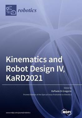 [预订]Kinematics and Robot Design IV, KaRD2021 9783036536156