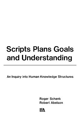 【预订】Scripts, Plans, Goals, and Understanding