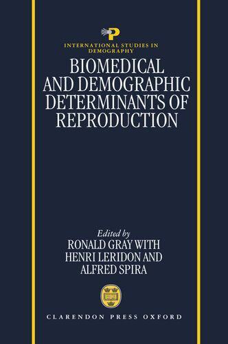 【预订】Biomedical and Demographic Determinants of Reproduction