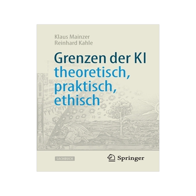 预订 Grenzen der KI – theoretisch, praktisch, ethisch