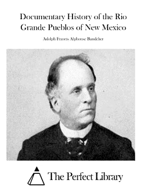 预订 Documentary History of the Rio Grande Pueblos of New Mexico: 9781511536967